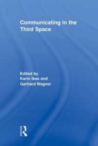 Communicating in the Third Space (Routledge Research in Cultural and Media Studies)