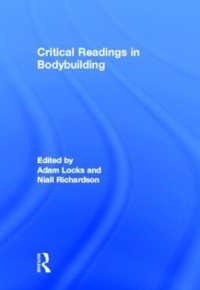Critical Readings in Bodybuilding (Routledge Research in Sport, Culture and Society)