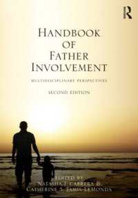 父親の育児参加：学際的ハンドブック（第２版）<br>Handbook of Father Involvement : Multidisciplinary Perspectives, Second Edition （2ND）