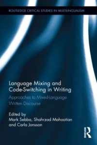 Language Mixing and Code-Switching in Writing : Approaches to Mixed-Language Written Discourse (Routledge Critical Studies in Multilingualism)
