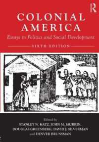 Colonial America : Essays in Politics and Social Development （3RD）