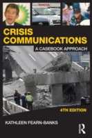 Crisis Communications : A Casebook Approach (Communication Series) （4TH）