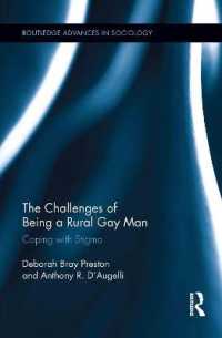 農村部のゲイ男性の課題<br>The Challenges of Being a Rural Gay Man : Coping with Stigma (Routledge Advances in Sociology)