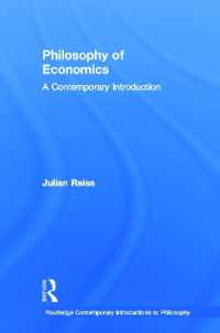 経済学の哲学：現代的入門<br>Philosophy of Economics : A Contemporary Introduction (Routledge Contemporary Introductions to Philosophy)