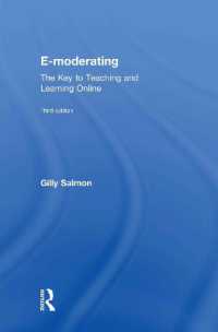 オンライン教育・学習の鍵（第３版）<br>E-Moderating : The Key to Online Teaching and Learning （3RD）