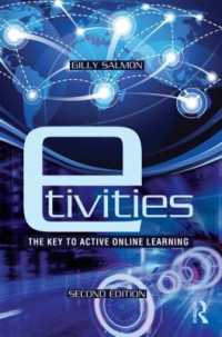 活動的オンライン学習（第２版）<br>E-tivities : The Key to Active Online Learning （2ND）