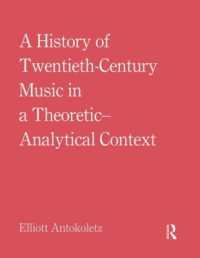 ２０世紀音楽史：理論と分析<br>A History of Twentieth-Century Music in a Theoretic-Analytical Context