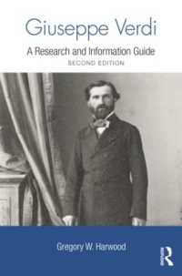 ヴェルディ研究・情報ガイド（第２版）<br>Giuseppe Verdi : A Research and Information Guide (Routledge Music Bibliographies) （2ND）