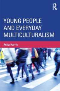 若者と日常の多文化主義<br>Young People and Everyday Multiculturalism (Critical Youth Studies)