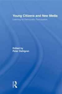 Young Citizens and New Media : Learning for Democratic Participation (Routledge Studies in Social and Political Thought)