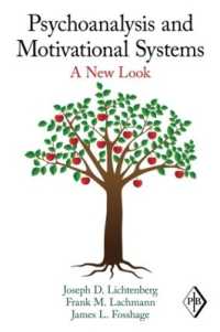 精神分析と動機づけシステム：新しい視座<br>Psychoanalysis and Motivational Systems : A New Look (Psychoanalytic Inquiry Book Series)