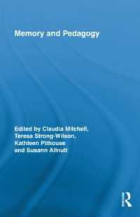 記憶と教育<br>Memory and Pedagogy (Routledge Research in Education)