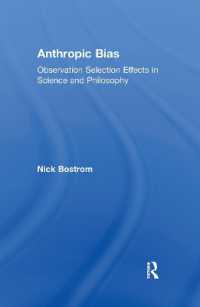 科学における人間の先入観：観察の選択効果<br>Anthropic Bias : Observation Selection Effects in Science and Philosophy (Studies in Philosophy)