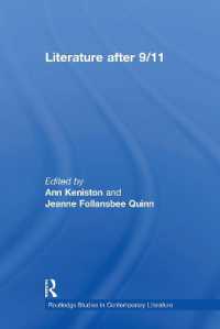 ９・１１後の文学<br>Literature after 9/11 (Routledge Studies in Contemporary Literature)