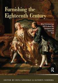１８世紀欧米の家具<br>Furnishing the Eighteenth Century : What Furniture Can Tell Us about the European and American Past