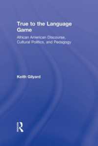 True to the Language Game : African American Discourse, Cultural Politics, and Pedagogy