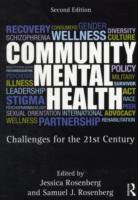コミュニティ精神保健（第２版）<br>Community Mental Health : Challenges for the 21st Century （2 Revised）
