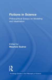 Fictions in Science : Philosophical Essays on Modeling and Idealization (Routledge Studies in the Philosophy of Science)