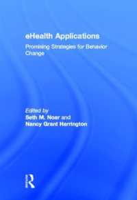 eHealth Applications : Promising Strategies for Behavior Change (Routledge Communication Series)