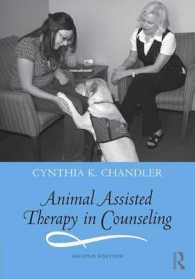 動物介在療法（第２版）<br>Animal Assisted Therapy in Counseling （2ND）