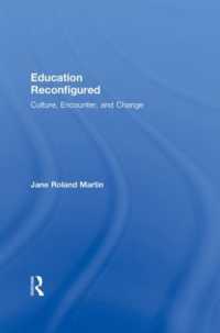 教育の再構成：文化、遭遇と変化<br>Education Reconfigured : Culture, Encounter, and Change