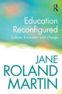 教育の再構成：文化、遭遇と変化<br>Education Reconfigured : Culture, Encounter, and Change