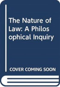 The Nature of Law : A Philosophical Inquiry