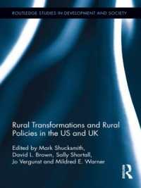 英米にみる農村部の変容と政策<br>Rural Transformations and Rural Policies in the US and UK (Routledge Studies in Development and Society)