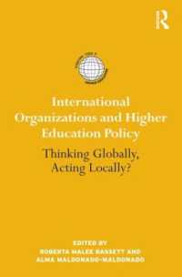 International Organizations and Higher Education Policy : Thinking Globally, Acting Locally? (International Studies in Higher Education)