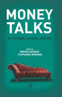 Money Talks : in Therapy, Society, and Life (Psychoanalysis in a New Key Book Series)
