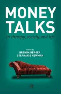 Money Talks : in Therapy, Society, and Life (Psychoanalysis in a New Key Book Series)
