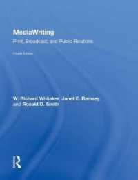 MediaWriting : Print, Broadcast, and Public Relations （4 Revised）