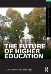 The Future of Higher Education (Framing 21st Century Social Issues)