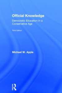 Ｍ．アップル著／保守的な時代における民主教育（第３版）<br>Official Knowledge : Democratic Education in a Conservative Age （3RD）