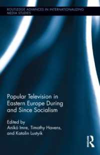 Popular Television in Eastern Europe during and since Socialism (Routledge Advances in Internationalizing Media Studies)