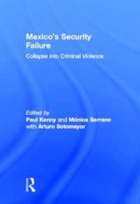 メキシコにみる安全保障の失敗<br>Mexico's Security Failure : Collapse into Criminal Violence