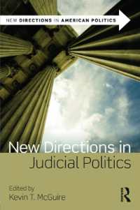 アメリカの司法と政治：新たな方向性<br>New Directions in Judicial Politics (New Directions in American Politics)