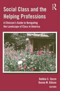 社会的階級と援助職<br>Social Class and the Helping Professions : A Clinician's Guide to Navigating the Landscape of Class in America