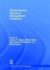 グローバル人的資源管理ケースブック<br>Global Human Resource Management Casebook (Routledge Global Human Resource Management)