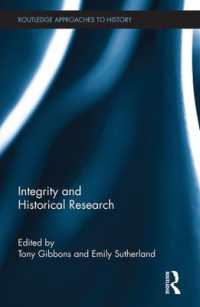 Integrity and Historical Research (Routledge Approaches to History)