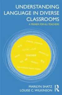Understanding Language in Diverse Classrooms : A Primer for All Teachers