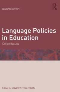 Language Policies in Education : Critical Issues （2ND）