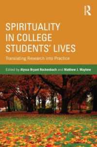 Spirituality in College Students' Lives : Translating Research into Practice