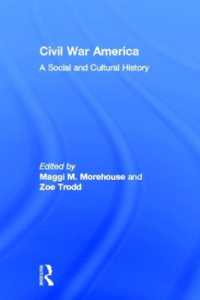 Civil War America : A Social and Cultural History with Primary Sources