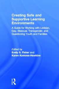 Creating Safe and Supportive Learning Environments : A Guide for Working with Lesbian, Gay, Bisexual, Transgender, and Questioning Youth and Families