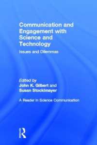 Communication and Engagement with Science and Technology : Issues and Dilemmas - a Reader in Science Communication