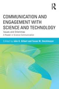 Communication and Engagement with Science and Technology : Issues and Dilemmas - a Reader in Science Communication
