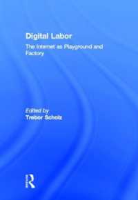 デジタル労働：運動場・工場としてのインターネット<br>Digital Labor : The Internet as Playground and Factory
