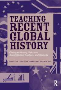 Teaching Recent Global History : Dialogues among Historians, Social Studies Teachers and Students (Transforming Teaching)