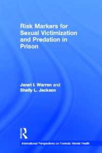 Risk Markers for Sexual Victimization and Predation in Prison (International Perspectives on Forensic Mental Health)